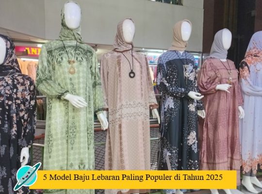 5 Model Baju Lebaran Paling Populer di Tahun 2025